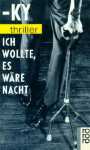 Ich wollte, es wäre Nacht