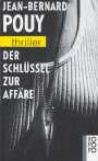 Der Schlüssel zur Affäre
