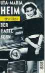 Der harte Kern