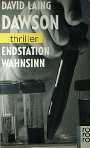 Endstation Wahnsinn