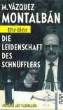 Die Leidenschaft des Schnfflers