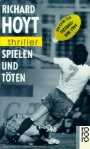 Spielen und Töten