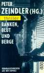 Banken, Blut und Berge