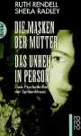 Die Masken der Mütter