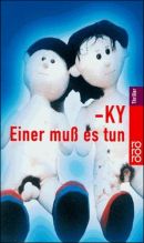 Einer muß es tun