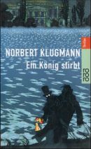 Ein König stirbt