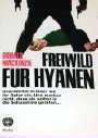 Freiwild fr Hynen