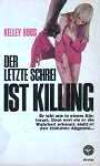 Der letzte Schrei ist Killing