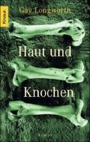 Haut und Knochen