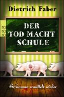 Der Tod macht Schule