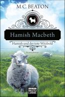 Hamish Macbeth und der tote Witzbold