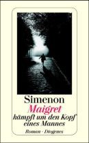 Maigret kämpft um den Kopf eines Mannes