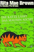 Die Katze lässt das Mausen nicht