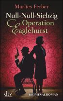 Null-Null-Siebzig Operation Eaglehurst