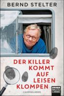 Der Killer kommt auf leisen Klompen