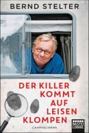 Der Killer kommt auf leisen Klompen