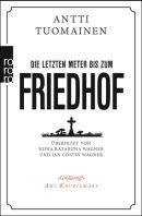 Die letzten Meter bis zum Friedhof