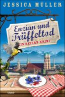 Enzian und Trüffeltod