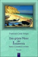 Das grne Meer der Finsternis