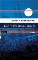 Die Erben des Dionysos