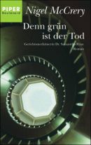 Denn grün ist der Tod