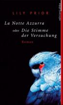 La Notte Azzurra oder Die Stimme der Versuchung