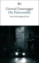 Die Pulvermühle