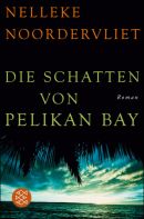 Die Schatten von Pelican Bay