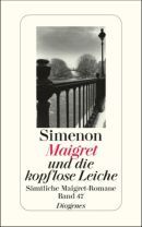 Maigret und die kopflose Leiche