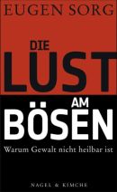 Die Lust am Bösen