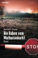 Die Raben vom Mathaisemarkt