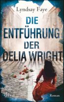 Die Entführung der Delia Wright