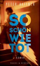 So schön wie tot