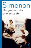 Maigret und die braven Leute