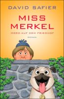 Miss Merkel - Mord auf dem Friedhof