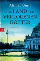 Das Land der verlorenen Götter