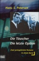 Die Täuscher - Die letzte Option