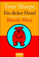 Ein dicker Hund - Bloody Mary