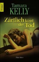 Zärtlich küsst der Tod