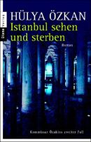 Istanbul sehen und sterben