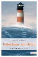 Todeshaus am Deich