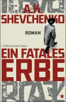 Ein fatales Erbe