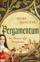 Pergamentum - Im Banne der Prophetin