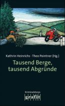 Tausend Berge, tausend Abgründe