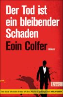 Der Tod ist ein bleibender Schaden