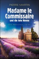 Madame le Commissaire und die tote Nonne