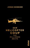 Der Helicopter Coup