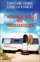 Muscheln, Mord und Meeresrauschen