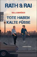 Bullenbrüder - Tote haben kalte Füße