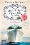 Lady Arrington und der tote Kavalier